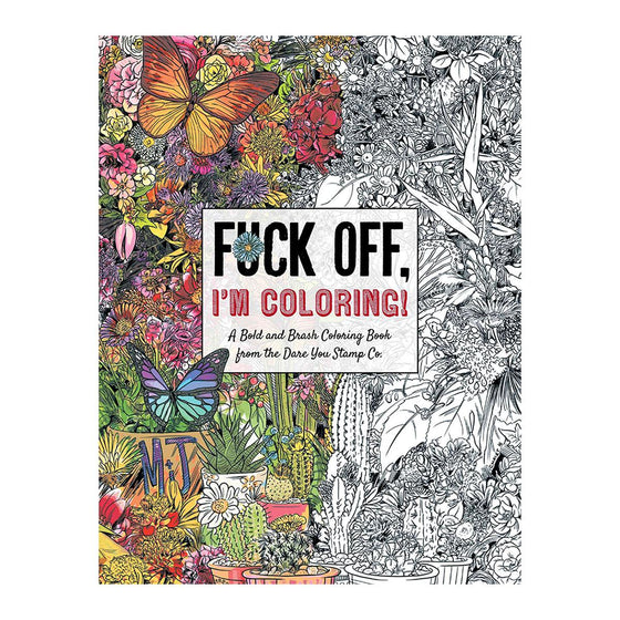 F*ck Off, I'm Coloring Book