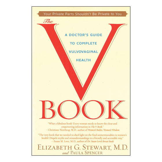 V Book: A Doctor's Guide to Complete Vulvovaginal Health