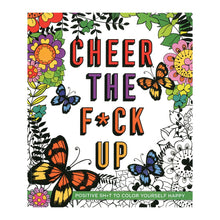  Cheer the F*ck Up Coloring Book